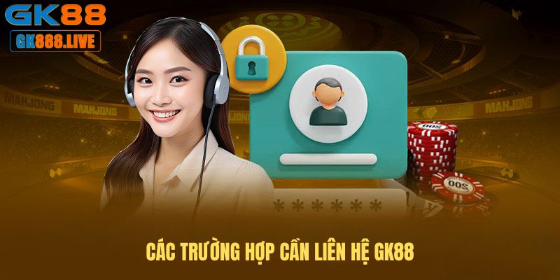 Cần nên liên hệ cho nhà cái vào những thời điểm nào